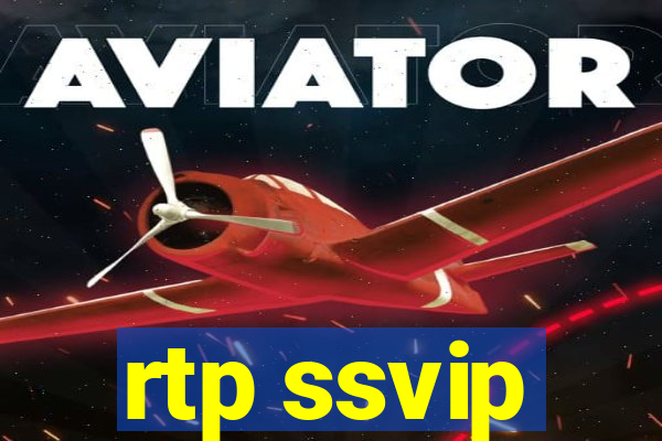 rtp ssvip